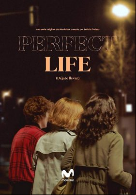 Perfect Life Saison 1